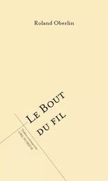 Le bout du fil