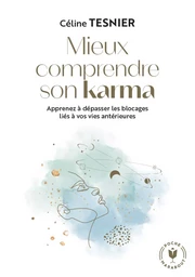 Mieux comprendre son karma