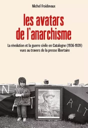 Les avatars de l'anarchisme