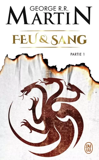 Feu et sang - George R.R. Martin - J'AI LU