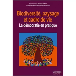 BIODIVERSITE, PAYSAGE ET CADRE DE VIE