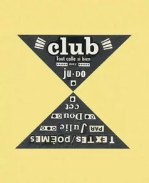 Club tout colle si bien avec ju&middot;do - Textes/poèmes par Julie Doucet