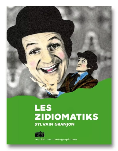 Sylvain Granjon, Les Zidiomatiks - Sylvain Granjon - DE L OEIL