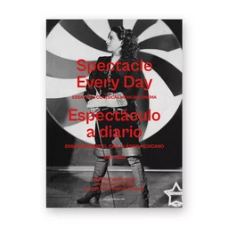 Spectacle Every Day / Espectáculo a diario