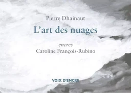 Pierre DHAINAUT, L'art des nuages