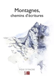 MONTAGNES, CHEMINS D'ÉCRITURES