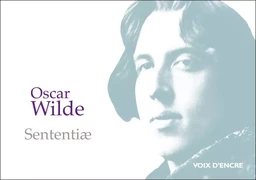 Oscar WILDE, Sententiæ