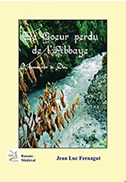 le cœur perdu de l'abbaye (réedition)