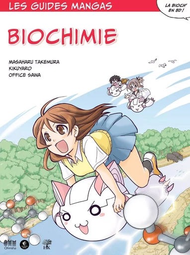 Le guide manga de la biochimie - Masaharu Takemura - H ET K