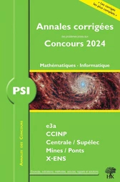 Annales corrigées des problèmes posées aux Concours 2024 – PSI Mathématiques et Informatique