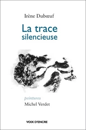 LA TRACE SILENCIEUSE