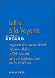 Antonin ARTAUD, Lettre à la Voyante