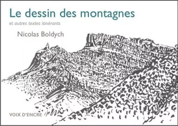 Nicolas BOLDYCH, Le dessin des montagnes