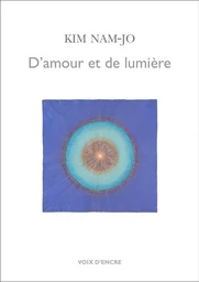 KIM Nam-Jo, D'amour et de lumière