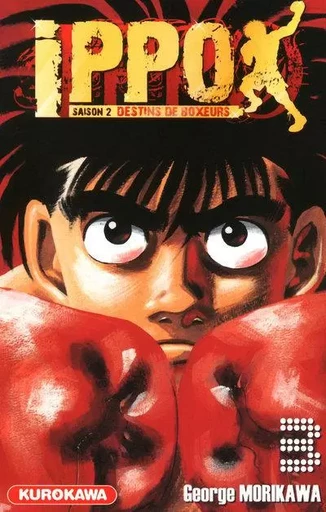 Ippo Saison 2 - tome 3 - George Morikawa - Univers Poche