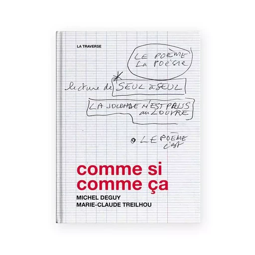 Comme si comme ça (livre-dvd) - Marie-Claude Treilhou, Michel Deguy, Bernard Chambaz - DE L OEIL