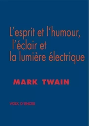 Mark TWAIN, L'esprit et l'humour