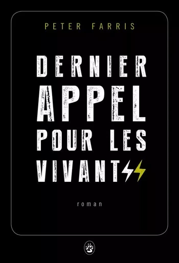 Dernier appel pour les vivants - Peter Farris - GALLMEISTER