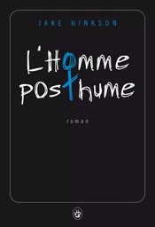 L'homme posthume