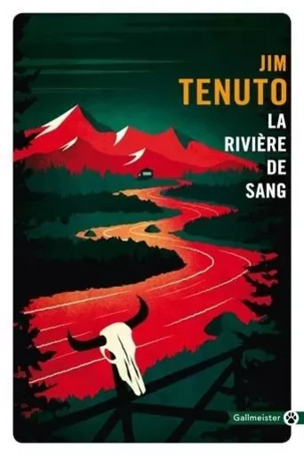 La rivière de sang - Jim Tenuto - GALLMEISTER