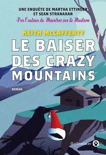 Le baiser des Crazy Moutains -  MCCAFFERTY KEITH - GALLMEISTER