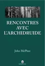 Rencontres avec l'archidruide