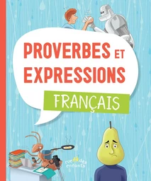 Proverbes et expressions : français