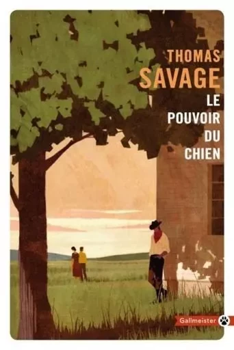 Le pouvoir du chien - Thomas Savage - GALLMEISTER