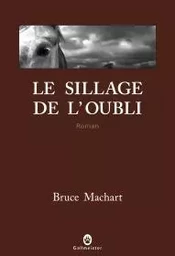 Le sillage de l'oubli