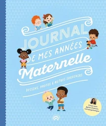 Journal de mes années Maternelle