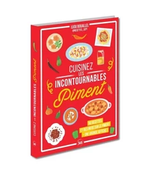 Cuisinez les incontournables - Piment