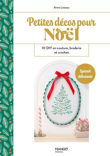 Petites décos pour Noël -  - MANGO ART DU FIL