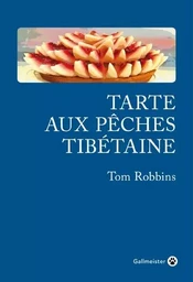 Tarte aux pêches tibétaine