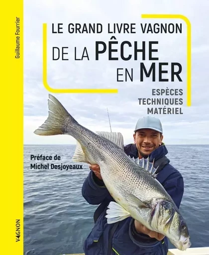 Le grand livre Vagnon de la pêche en mer - Guillaume Fourrier - VAGNON