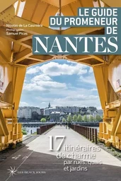 Le guide du promeneur de Nantes