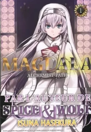 Magdala alchemist path T01 - Isuna HASEKURA, Arisaka ACO, Nabeshima TETSUHIRO - EDITIONS OTOTO