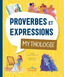 Proverbes et expressions : mythologie