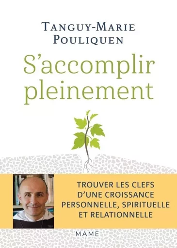 S'accomplir pleinement - Tanguy-Marie Pouliquen - MAME ADULTE