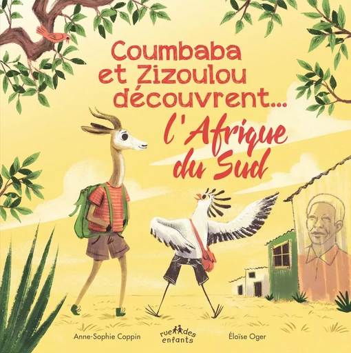 Coumbaba et Zizoulou découvrent… l'Afrique du Sud - Anne-Sophie Coppin - CTP RUE ENFANTS