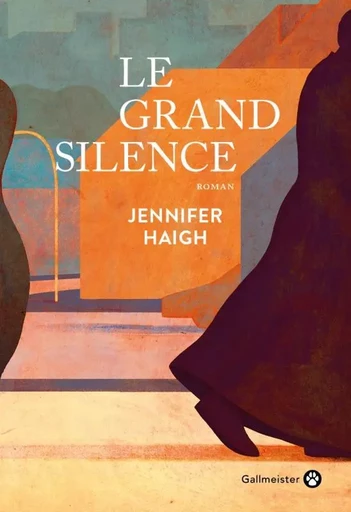 Le grand silence - Jennifer Haigh - GALLMEISTER