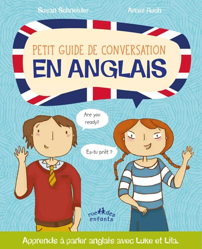 Petit guide de conversation en anglais - Susan Schneider - CTP RUE ENFANTS