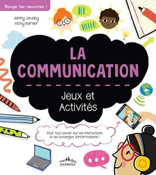 La communication, jeux et activités