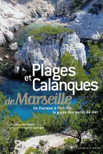 Plages et calanques de Marseille - gilles del pappas - Parigramme