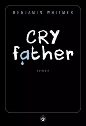 Cry father