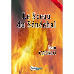 LE SCEAU DU SÉNÉCHAL