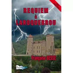 REQUIEM À LAROQUEBROU