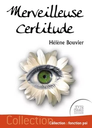 Merveilleuse certitude