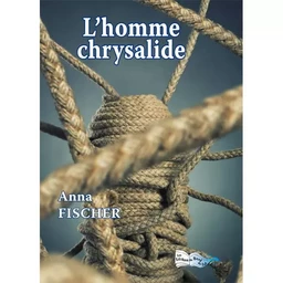 L'HOMME CHRYSALIDE