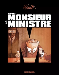 Monsieur le Ministre - Intégrale