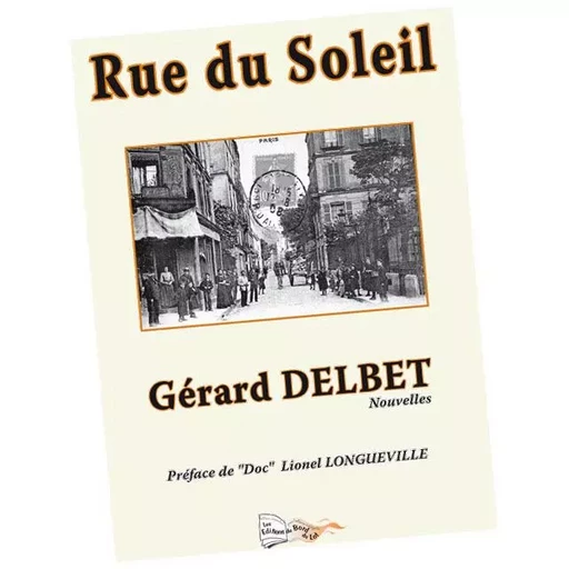 RUE DU SOLEIL - DÉRARD DELBET - BORD DU LOT